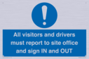 all-visitors-and-drivers-must-report-to-site-office-and-sign-in-and-out~